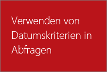 Abfragekriterien 2: Verwenden von Datumskriterien in Abfragen 28b5a5d7-9d45-4ee9-a8f0-9cc71ade6d2c.png