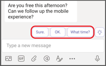Verwenden von Vorschlägen zur Antwort auf Nachrichten ohne Eingabe 322aab48-d994-4064-aa0c-394fc09f1ad9.png