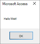 Anzeigen von "Hello World!" in Access 3809bb7f-87c8-4353-a89d-2e5a12f62435.png
