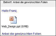 Anfügen von Dateien oder Einfügen von Bildern in Outlook-E-Mail-Nachrichten 40fc6e6d-0c08-498c-9cda-ff00804463f6.gif