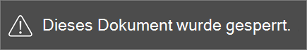 Warum kann ich nicht zugleich mit anderen an einem freigegebenen Dokument arbeiten? 5e5d1a01-ecd5-4332-ac08-1999afe1ab87.png
