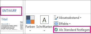 Ändern eines Designs und Festlegen als Standard in Word oder Excel 75501a05-2885-4def-bf70-34e8f56002c3.png