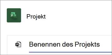 Verwenden der Project-oder Roadmap-app in Teams 75560f55-6aec-4e16-a551-03d6ae73b65f.png