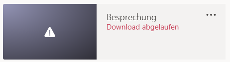 "Download abgelaufen" Aufzeichnung runterladen. 8072fbbb-42a4-4128-b53b-e6344a98822e?upload=true.png