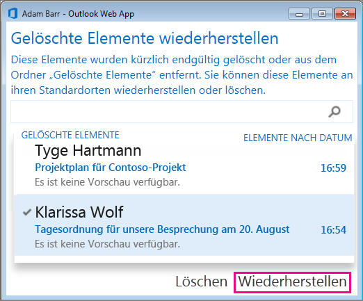 Wiederherstellen gelöschter Elemente oder E-Mails in Outlook Online 9a817954-8a99-42ae-a328-6ff005129a1e.png
