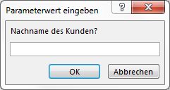 Abfragekriterien, Teil 3: Eingabeaufforderung mithilfe eines Parameters ba895425-8b1e-4648-af58-59987465a4e4.png