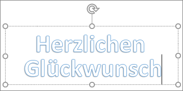 Einfügen von WordArt c256e8d4-e993-4b04-ad67-6fb31d5d4b02.png