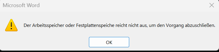 Der Arbeitsspeicher oder Festplatte reicht nicht aus, um den Vorgang abzuschließen upload_2023-11-8_16-50-40.png